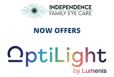 Independence Family Eye Care now offers OptiLight by Lumenis!